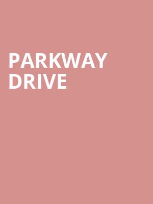 Parkway Drive at O2 Academy Brixton
